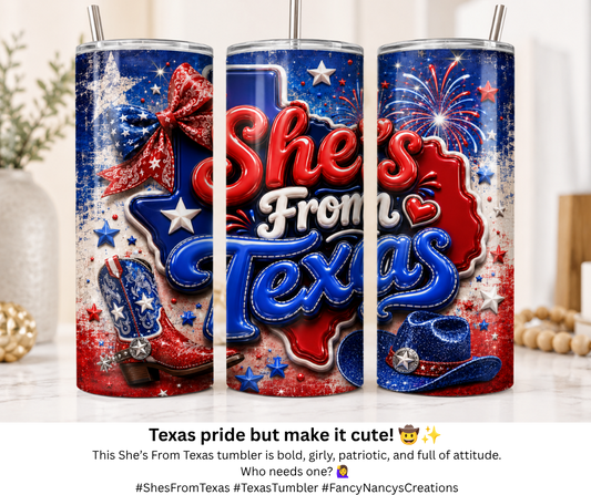 She's From Texas 20 oz Sublimation Tumbler