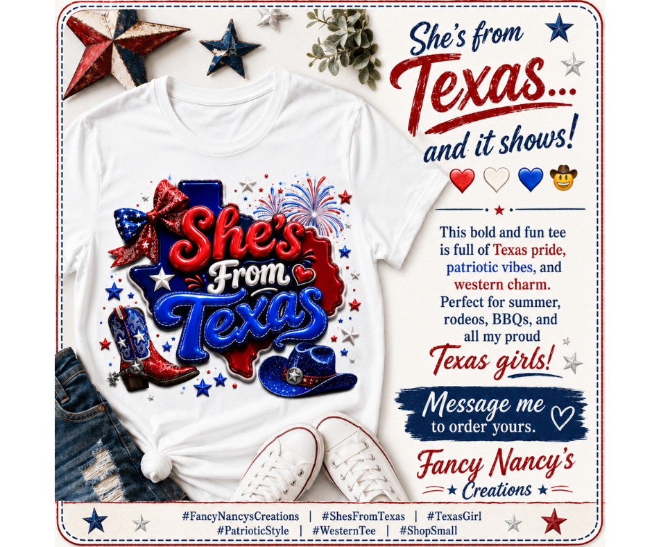 She's From Texas I T-Shirt
