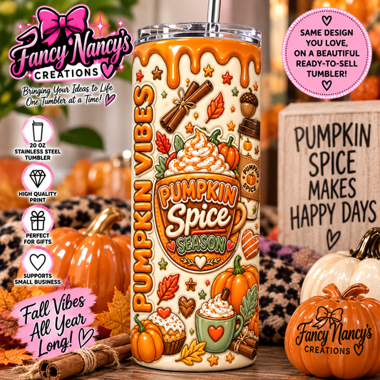 Pumpkin Spice Season 20 oz Sublimation Tumbler with pumpkins, cinnamon sticks, autumn leaves and whipped cream latte design