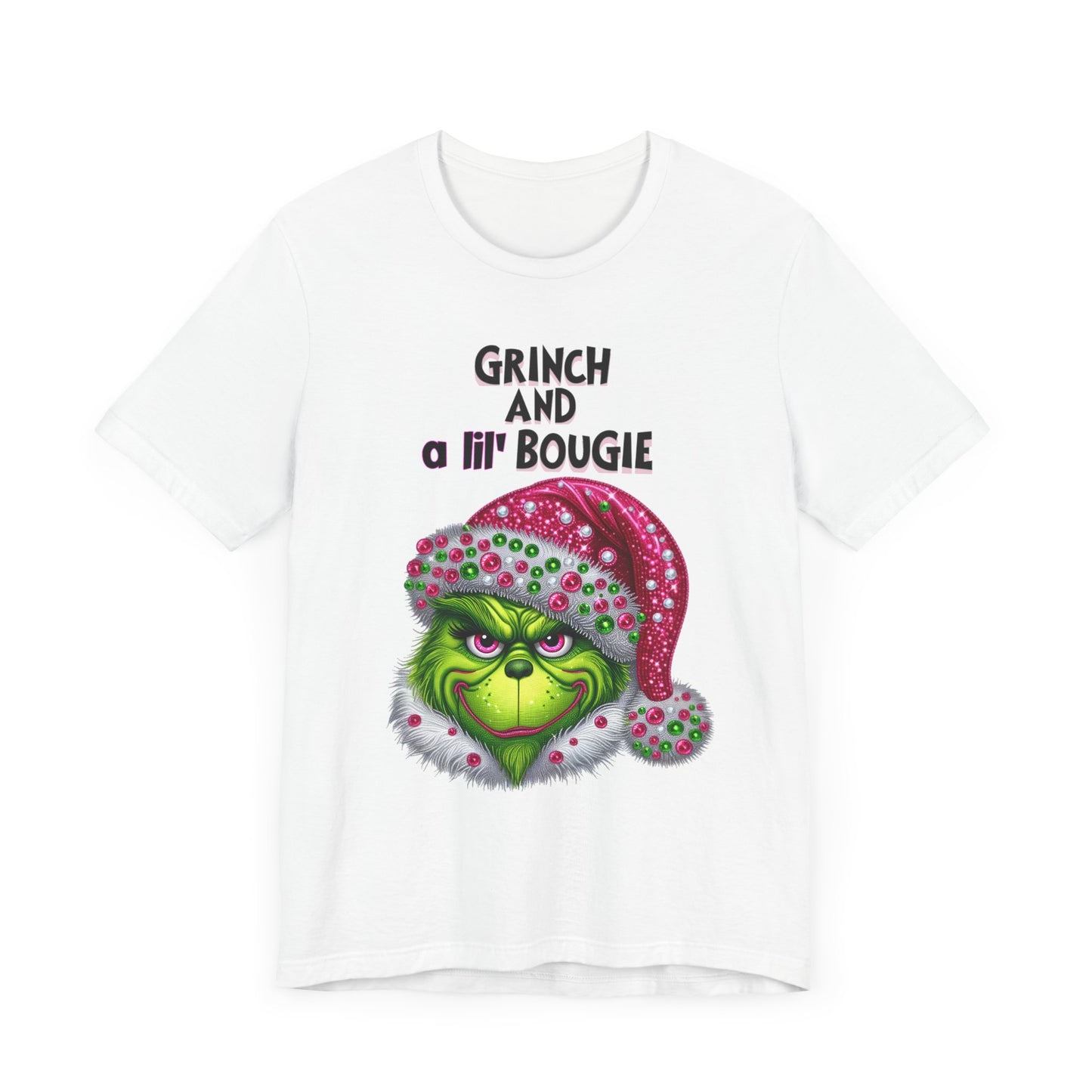 T-Shirt - Grinch and a lil' bougie Funny Christmas Tee