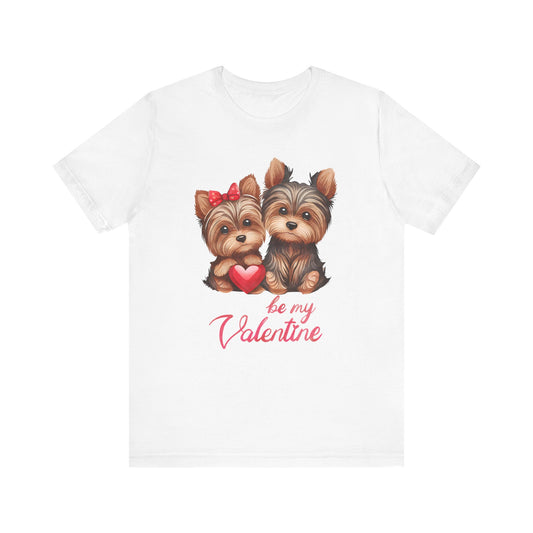 Be My Valentine Dog Lovers Tee - Cute Short Sleeve Shirt for Pet Owners