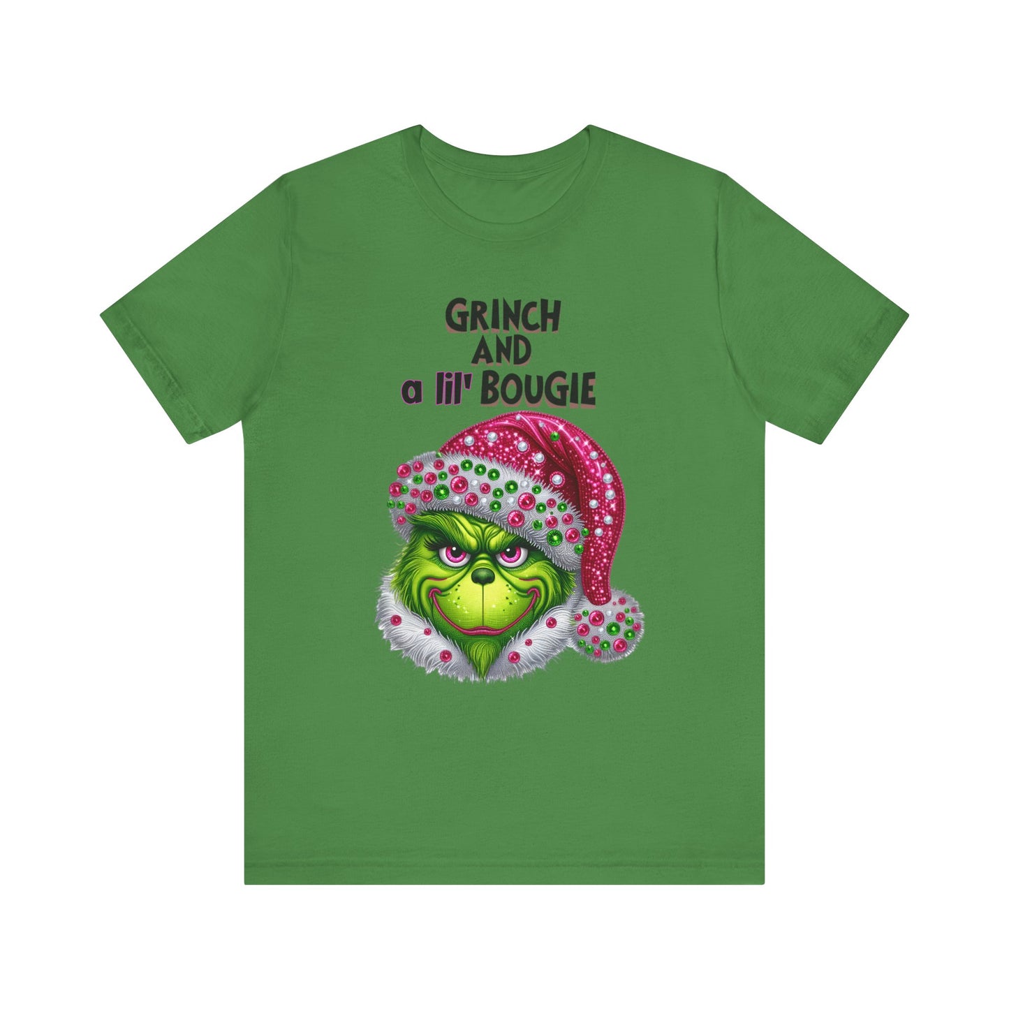 T-Shirt - Grinch and a lil' bougie Funny Christmas Tee