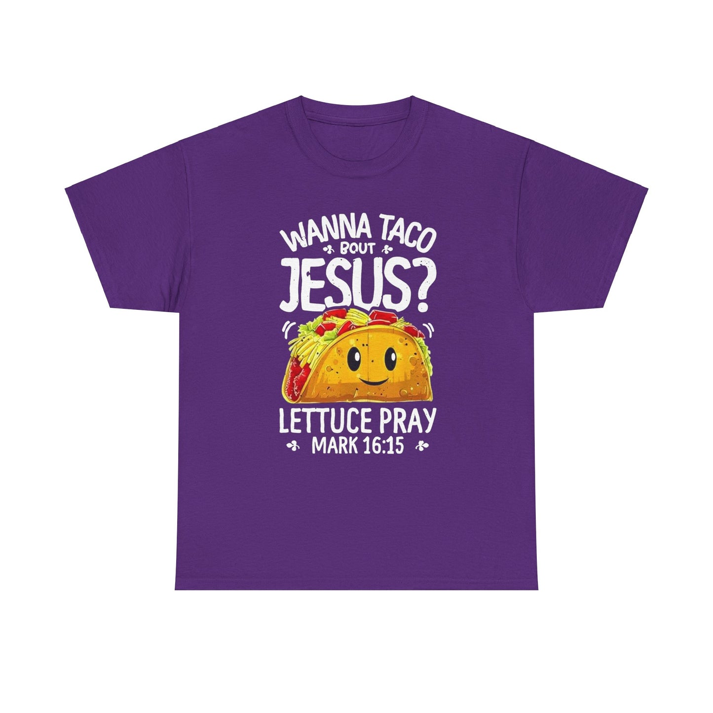 Unisex Heavy Cotton Tee - TACO BOUT JESUS SHIRT