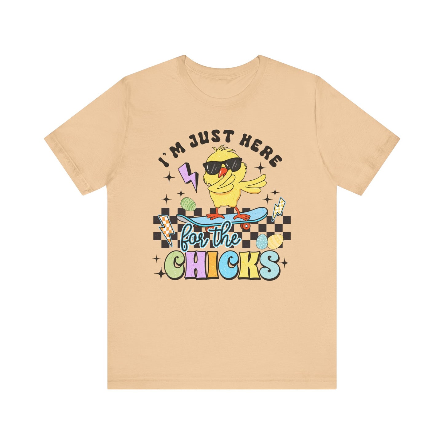 I'm Just Here for the Chicks Unisex Jersey Tee - Fun and Playful Graphic T-Shirt