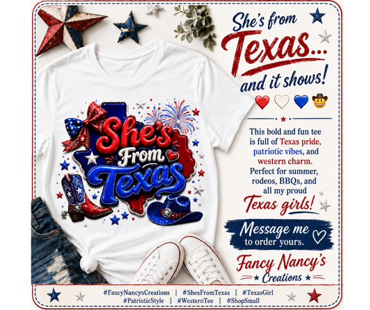 She's From Texas I T-Shirt