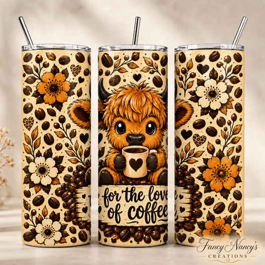 For the Love of Coffee | 20 oz Sublimation Tumbler