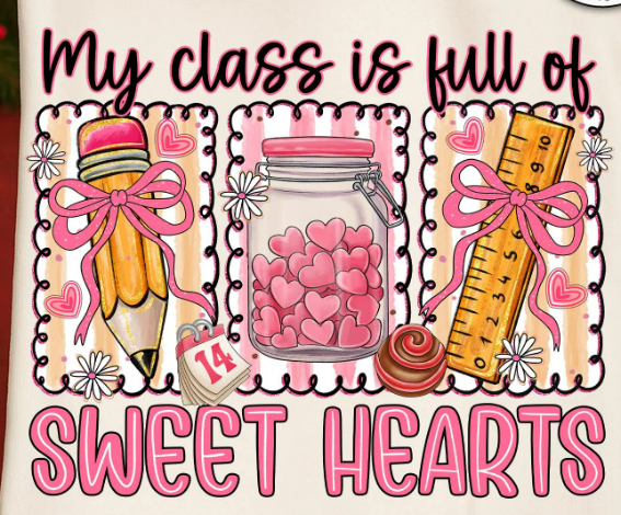 My Class is Full of Sweet Hearts Teacher T-Shirt