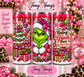 Resting Grinch Face But Make It Glam 20 oz Sublimation Tumbler - pink leopard glam Christmas Grinch design