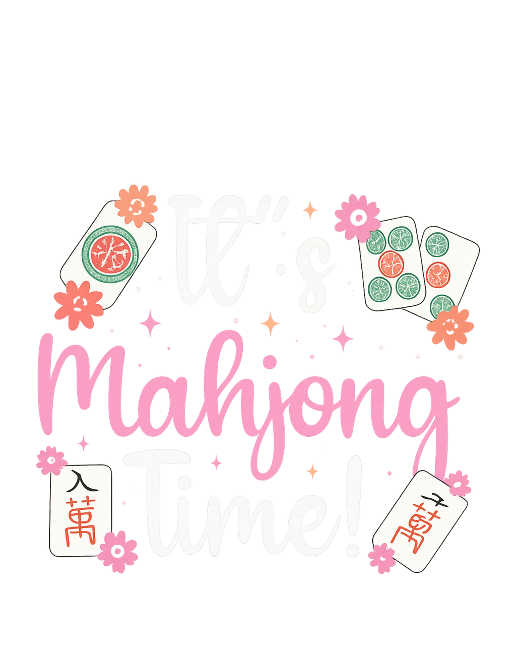 It's Mahjong Time T-Shirt - Fun Mahjong Player Gift Tee