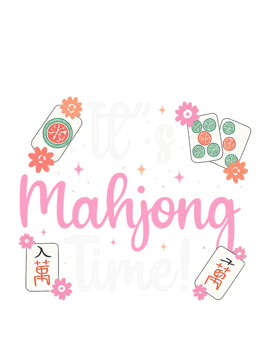 It's Mahjong Time T-Shirt - Fun Mahjong Player Gift Tee