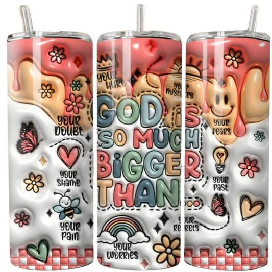 3D Inflated God Is So Much Bigger Than, 3D Puffy Retro Christian - 20 oz Skinny Tumbler with straw