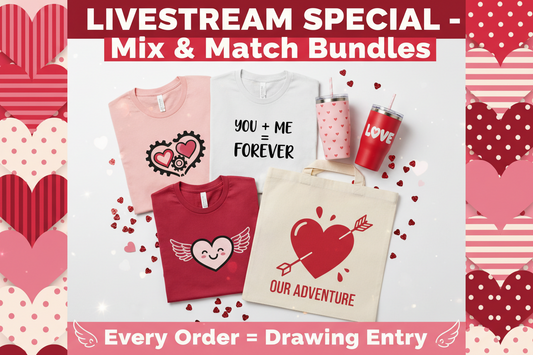 Valentine's Livestream Bundle - Mix & Match